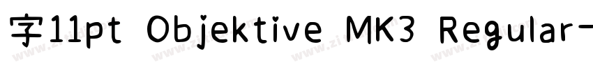 字11pt Objektive MK3 Regular字体转换